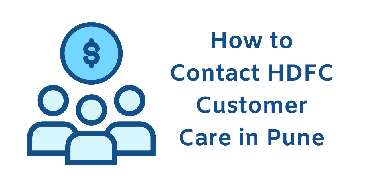 how-to-contact-hdfc-customer-care-in-pune-a-comprehensive-guide